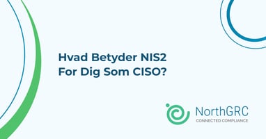 Hvad betyder NIS2 for dig som CISO?