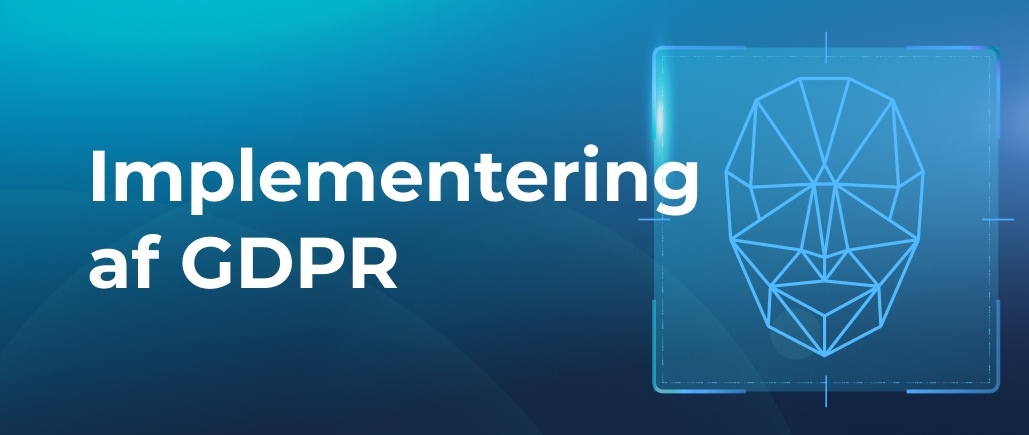 Preview DK - Implementing GDPR